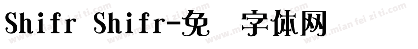 Shifr Shifr字体转换